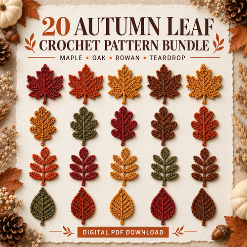20 Autumn Leaf Crochet Patterns PDF – Maple, Oak, Rowan & Teardrop Leaves