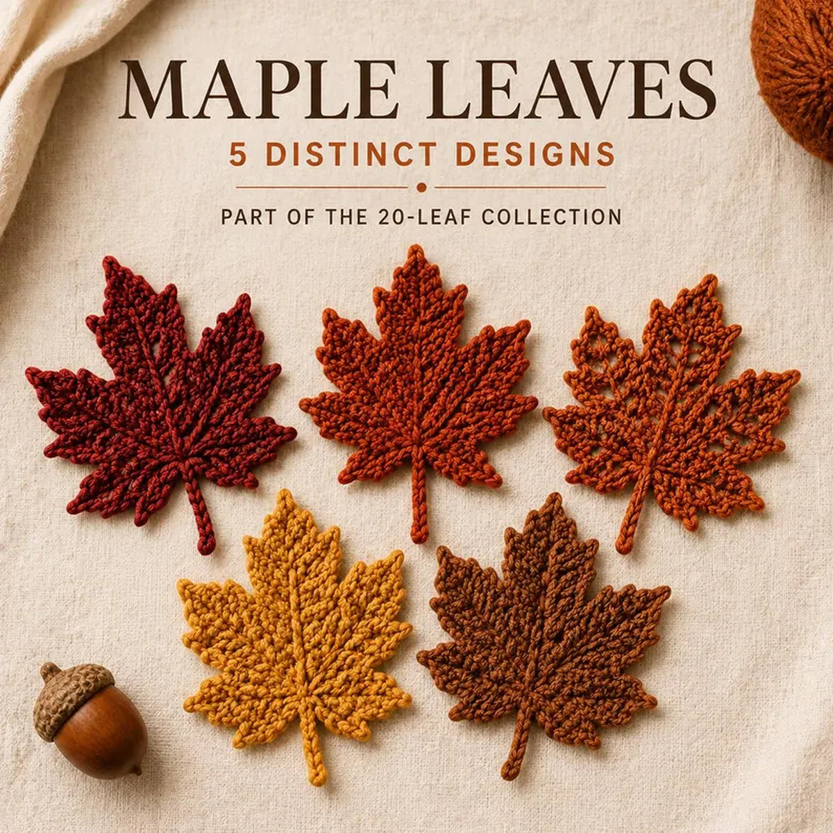 20 Autumn Leaf Crochet Patterns PDF – Maple, Oak, Rowan & Teardrop Leaves