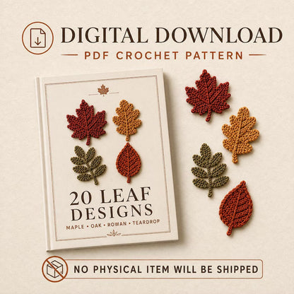 20 Autumn Leaf Crochet Patterns PDF – Maple, Oak, Rowan & Teardrop Leaves